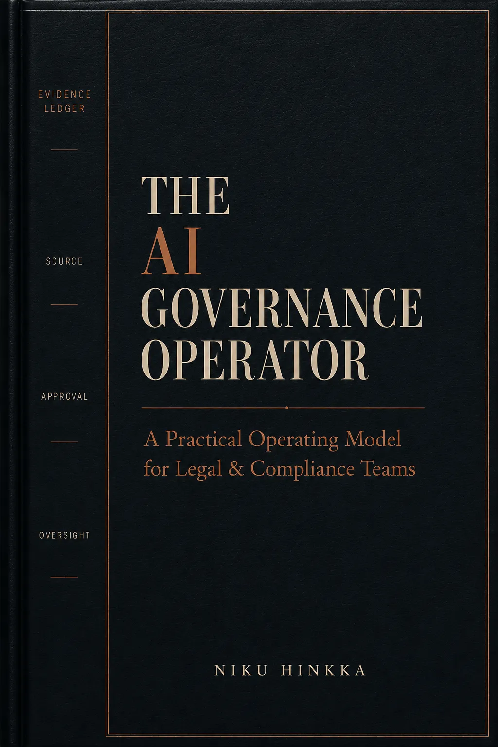 The AI Governance Operator by Niku Hinkka